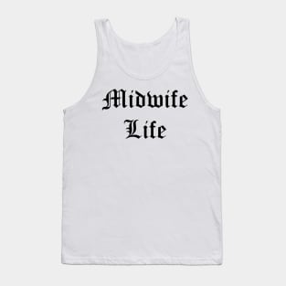 Midwife Life (Light Version) Tank Top